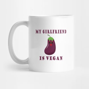 MY GIRLFRIEND IS VEGAN Mug